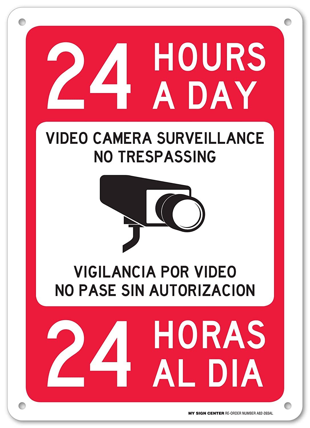 24 Hours a Day Video Camera Surveillance No Trespassing Sign - Bilingual Security Signs
