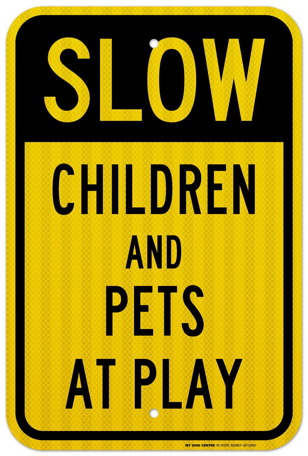 Slow Children and Pets at Play Sign