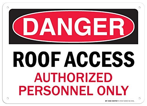 Danger Roof Access Authorized Personnel Only Sign