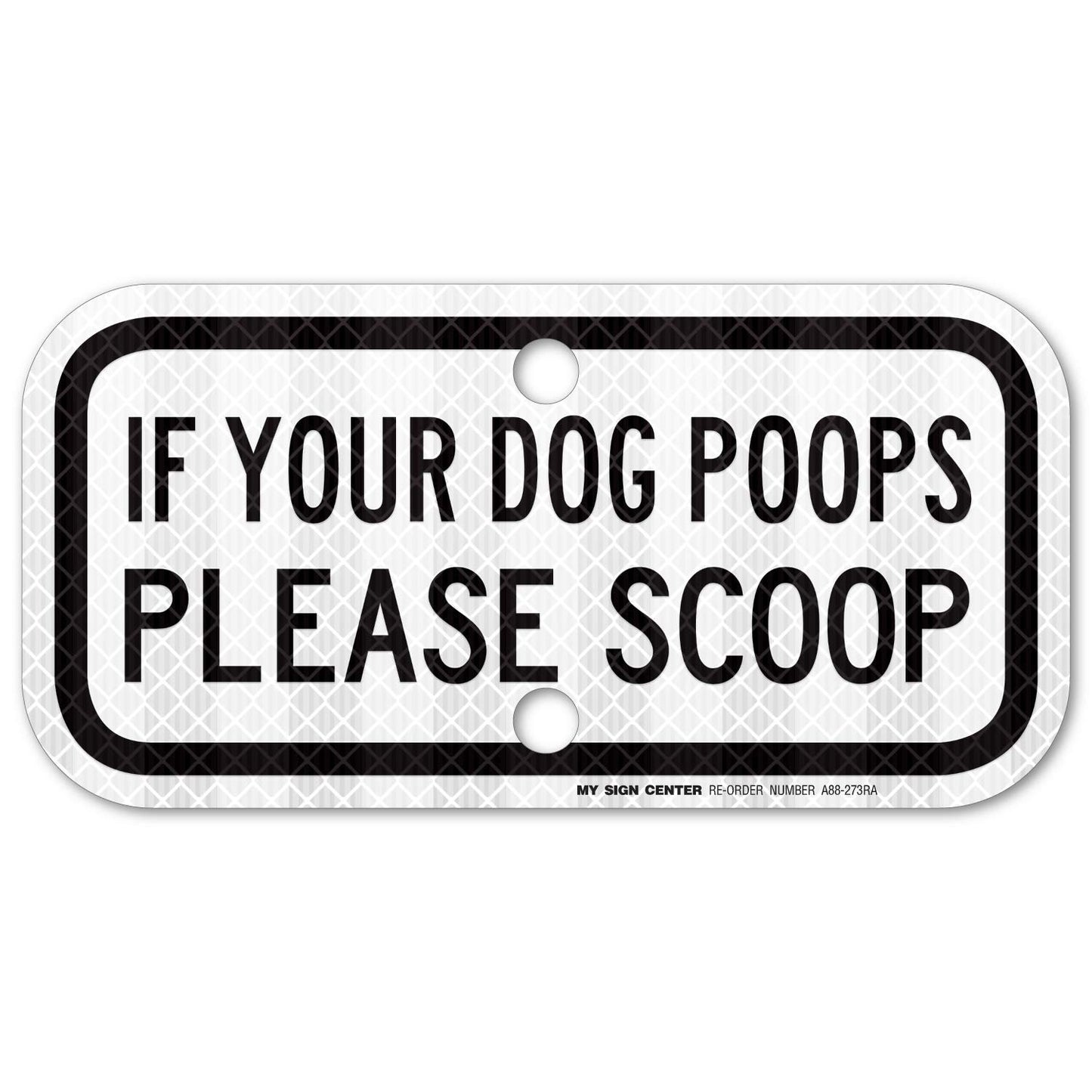 Funny No Dog Poop Sign, Scoop Your Poop Sign 1