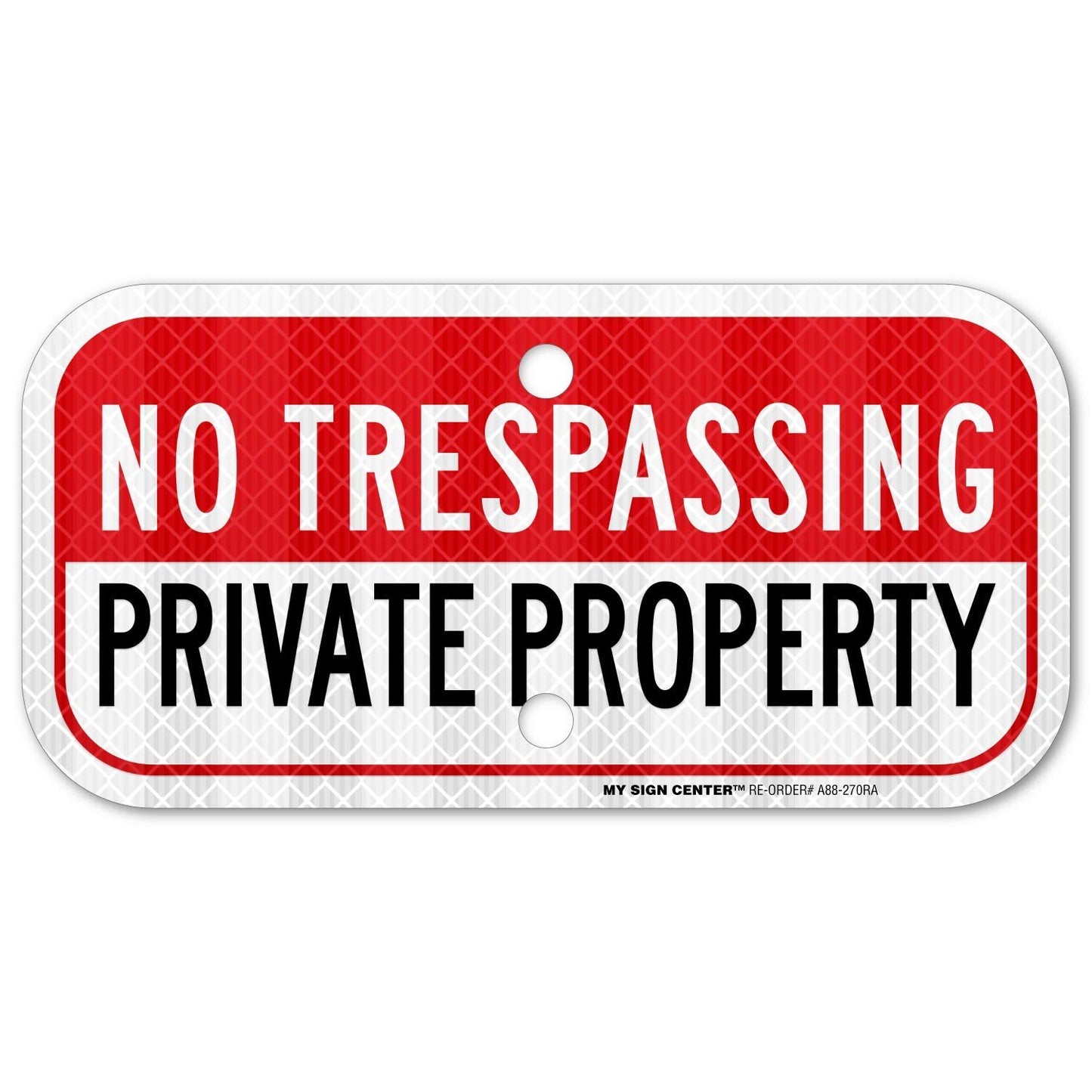 Private Property No Trespassing Sign 6