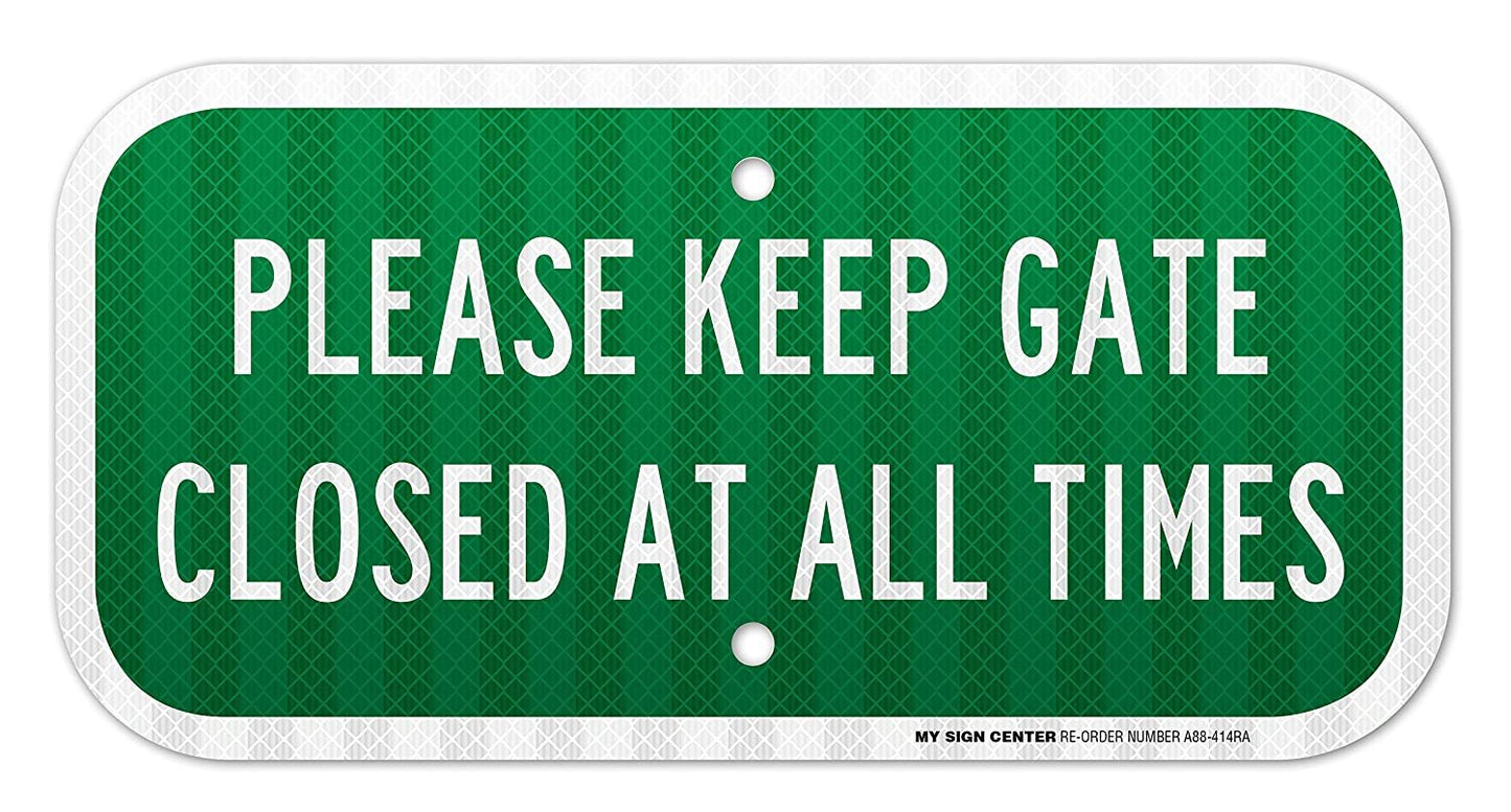 Please Keep Gate Closed Sign