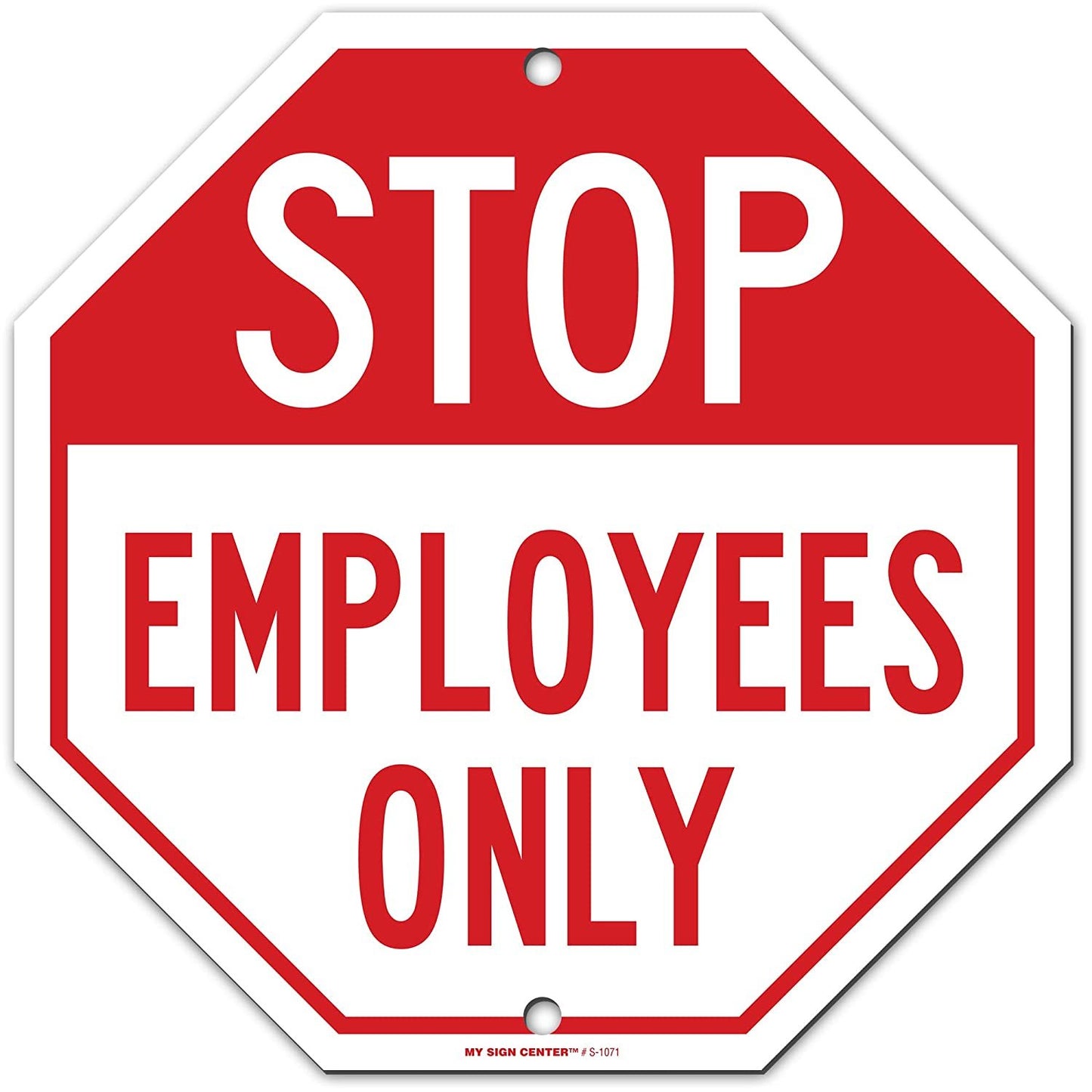 Stop Employees Only Sign