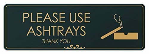 Please Use Ashtrays - Laser Engraved Sign