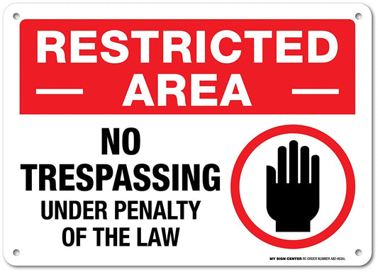 Restricted Area No Trespassing Sign