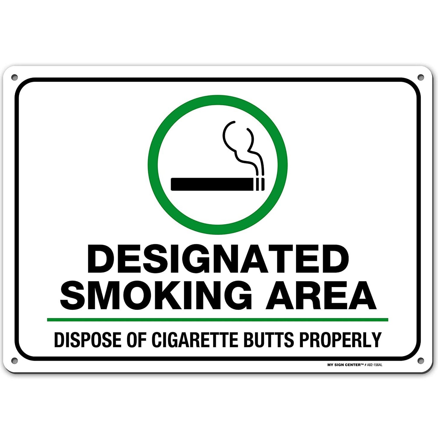 Designated Smoking Area Sign, Dispose of Cigarette Butts Properly