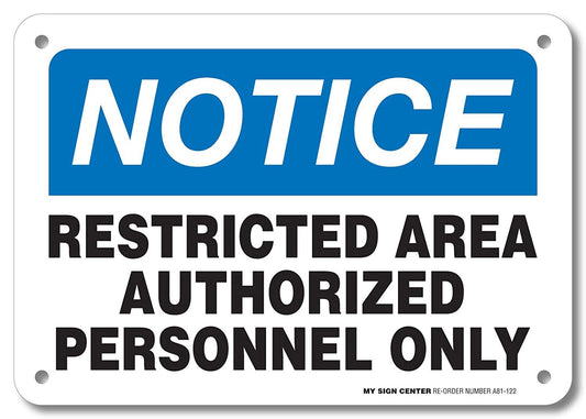 Notice Restricted Area Authorized Personnel Only No Trespassing by My Sign Center
