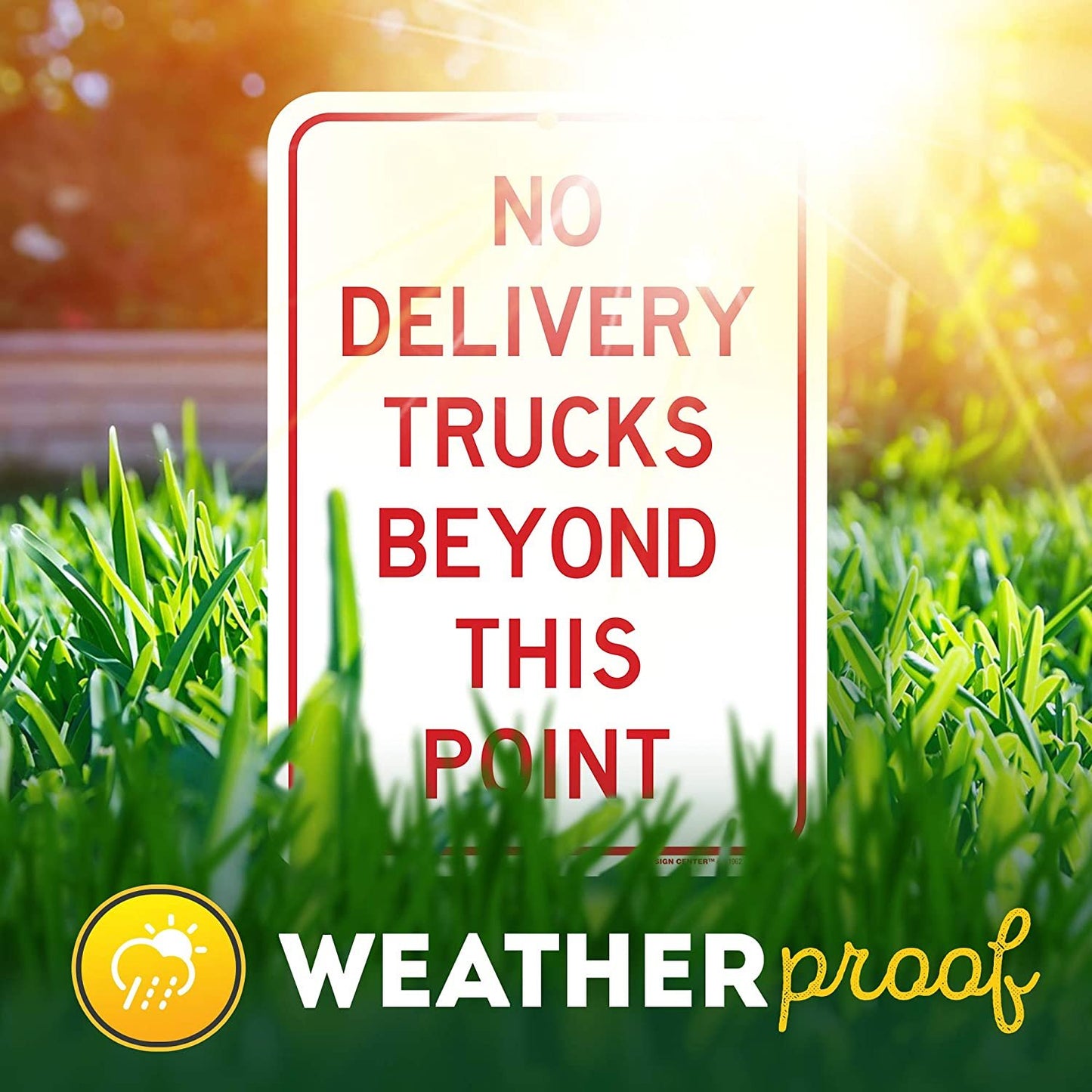 No Delivery Trucks Beyond This Point Sign