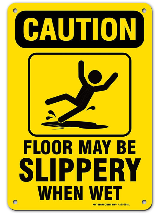 Caution Floor May Be Slippery When Wet Safety Sign