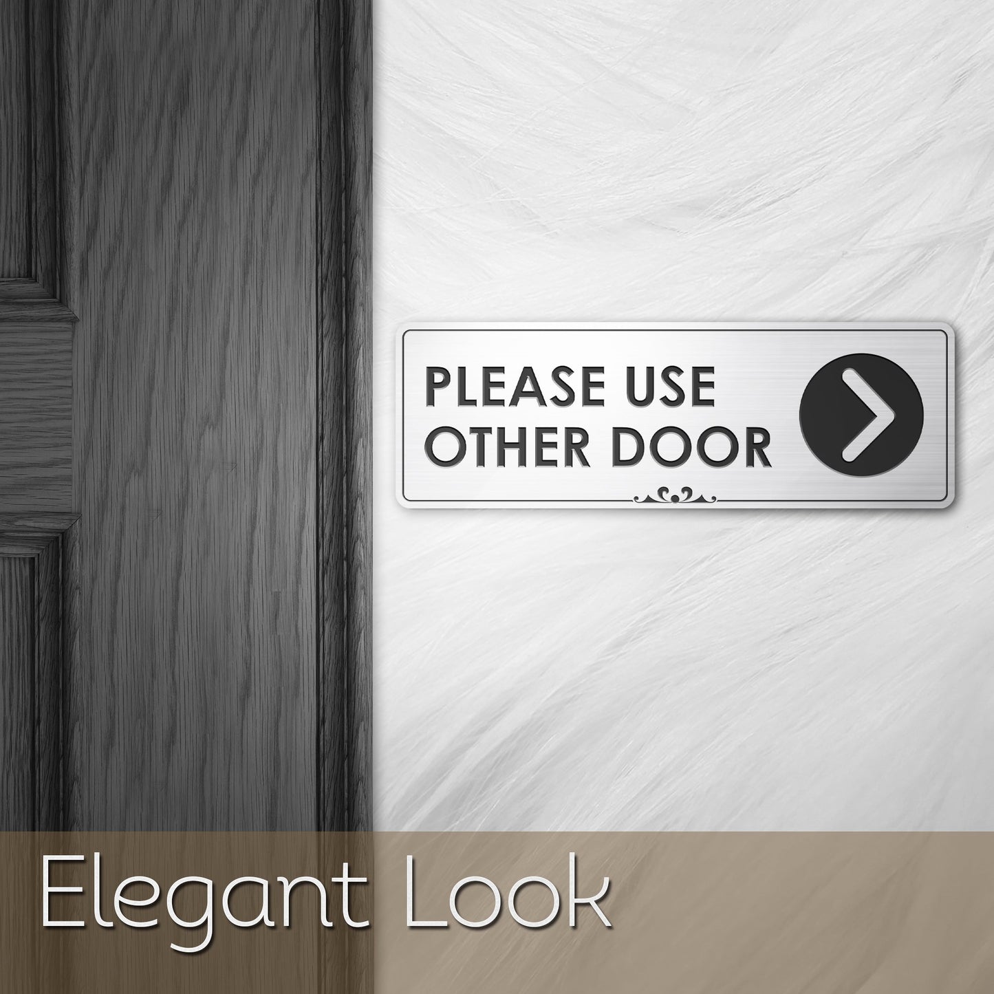 Please Use Other Door with Right Arrow - Laser Engraved Sign