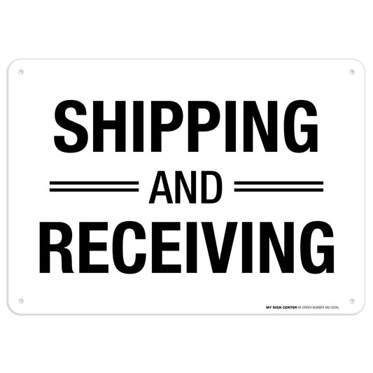 Shipping and Receiving Sign