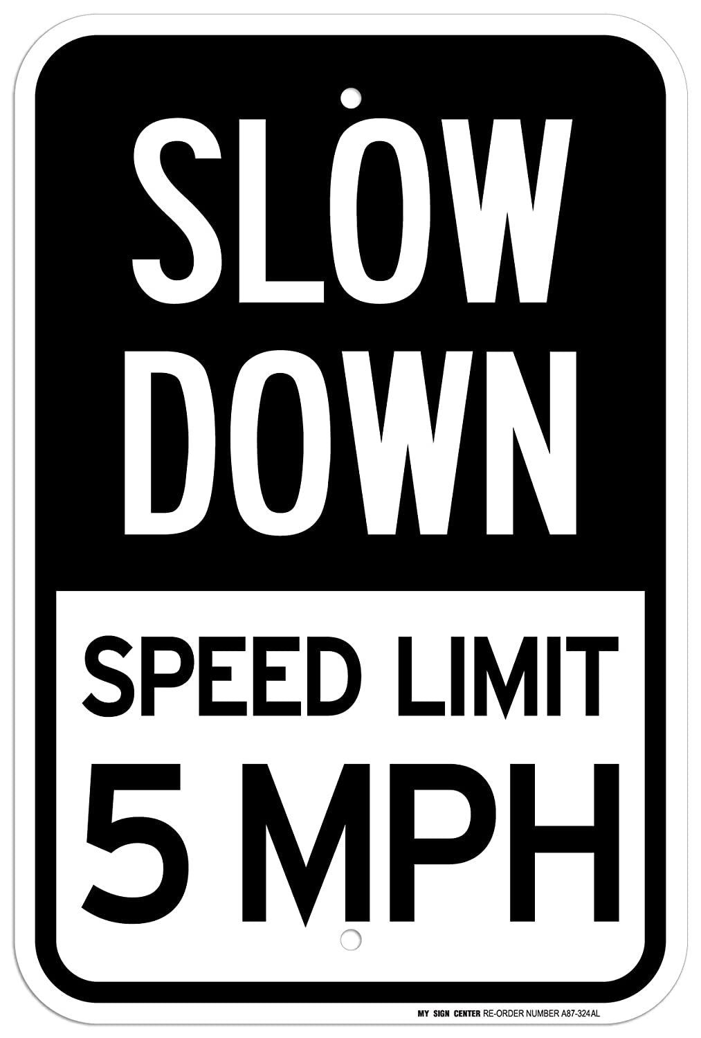 Slow Down Speed Limit 5 MPH Sign 1