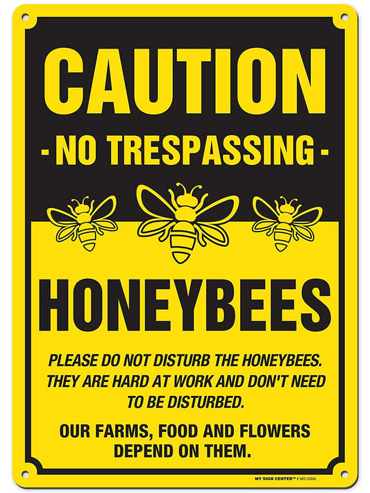 Caution Bees Sign No trespassing