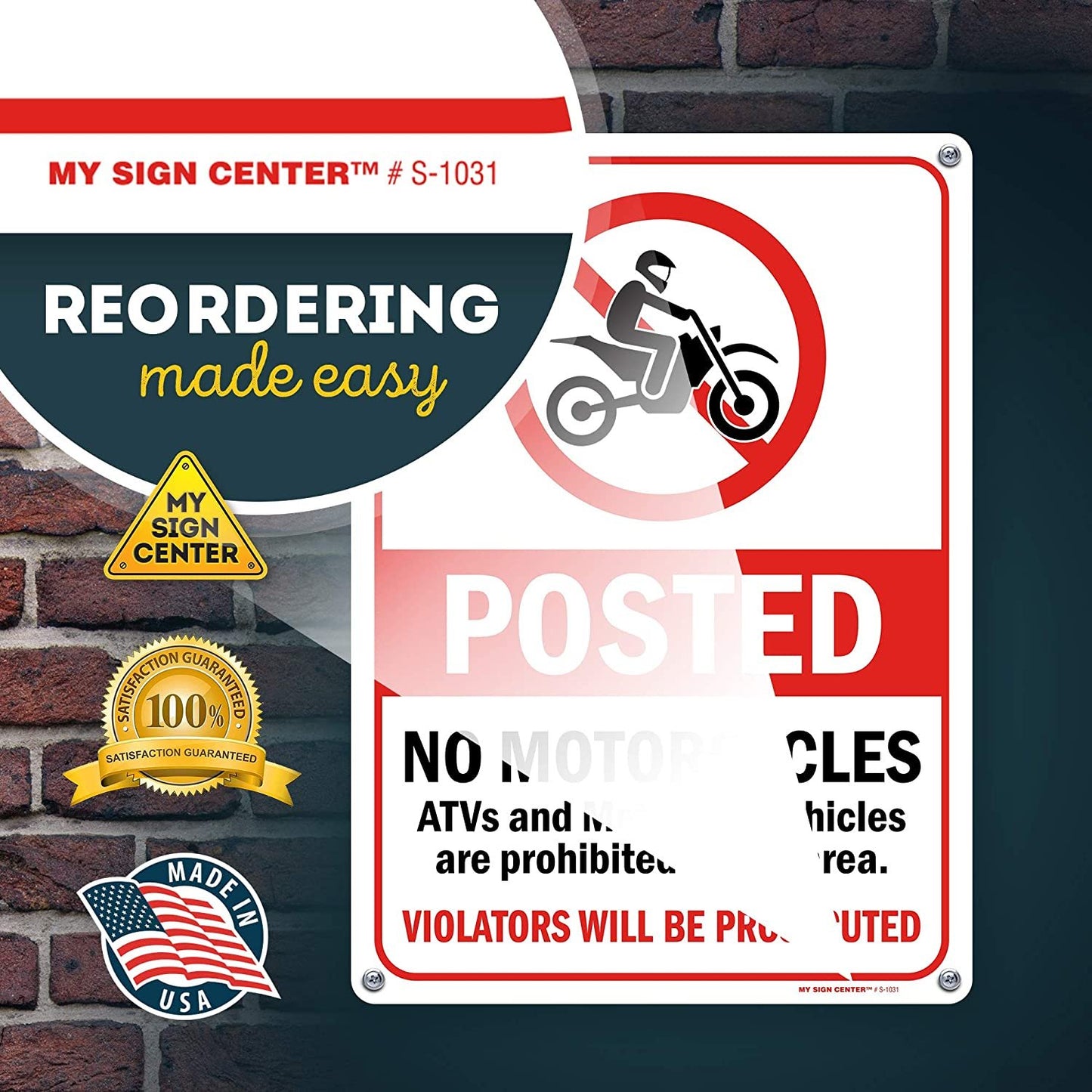 Posted - No Motorcycles, ATV and Motorized Vehicles Sign