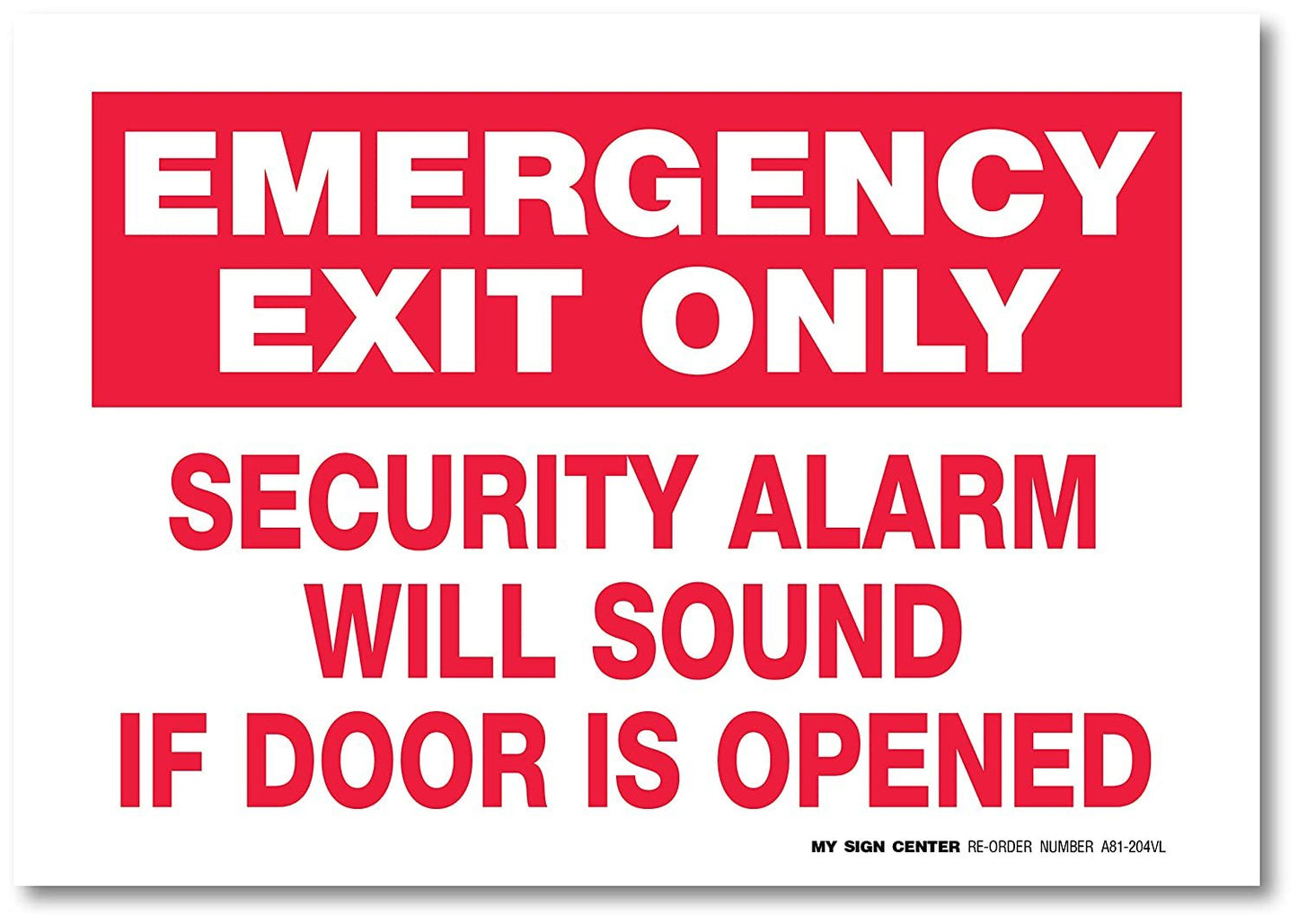Emergency Exit Only Security Alarm Will Sound If Door is Opened Decal