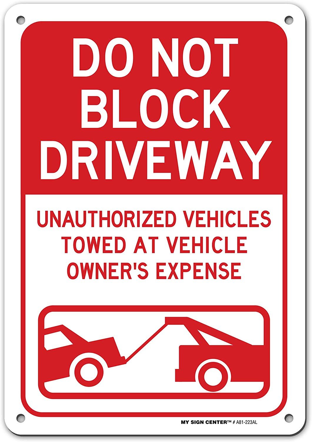 Do Not Block Driveway Outdoor Sign 1