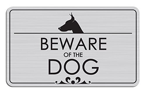 Beware of The Dog Laser Engraved Sign
