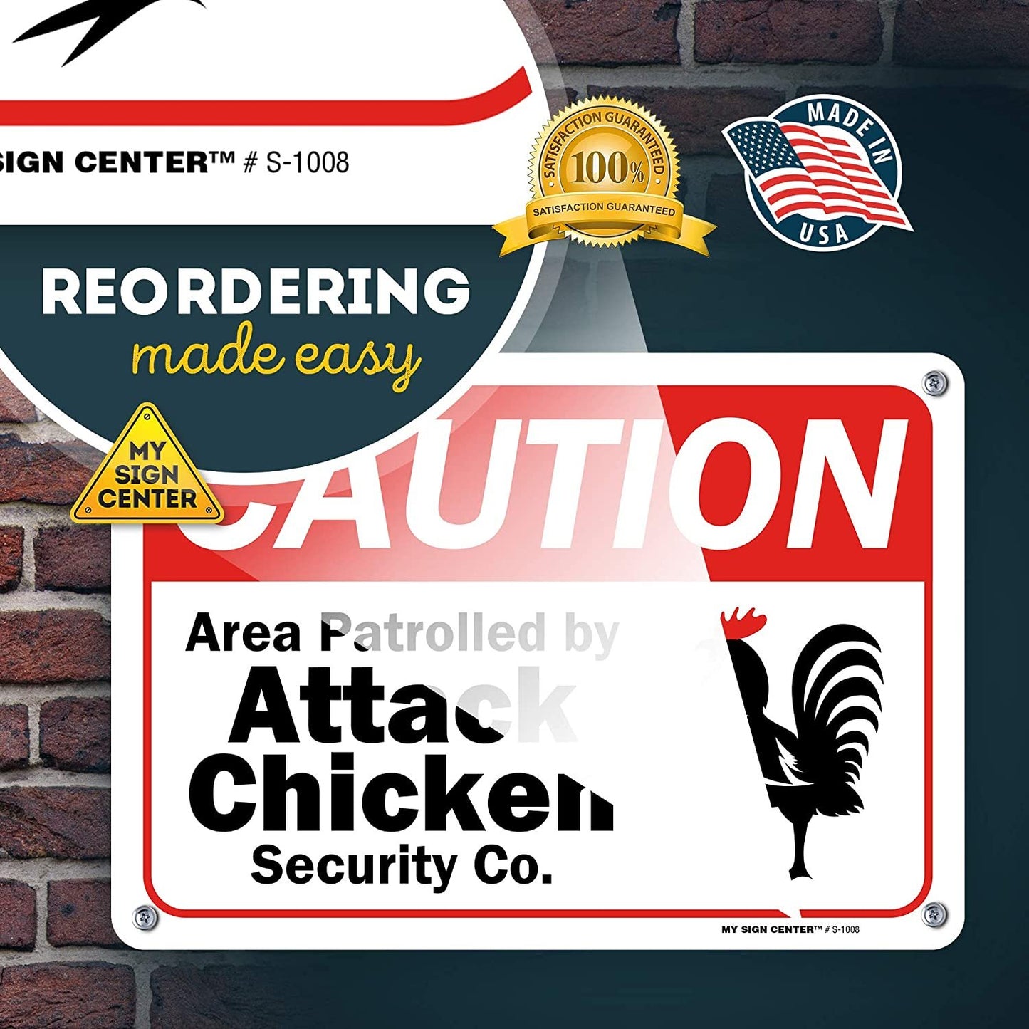 Funny Chicken Sign, Area Patrolled by Attack Chicken Sign