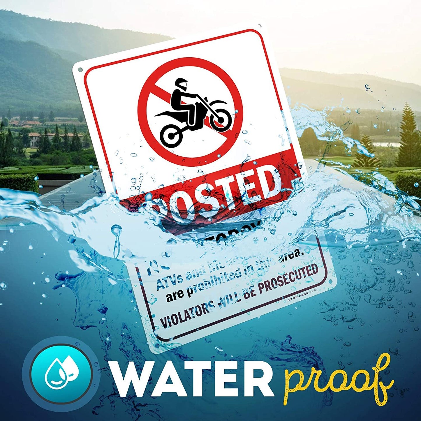 Posted - No Motorcycles, ATV and Motorized Vehicles Sign