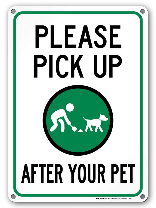 Please Pick Up After Your Pet Sign 1