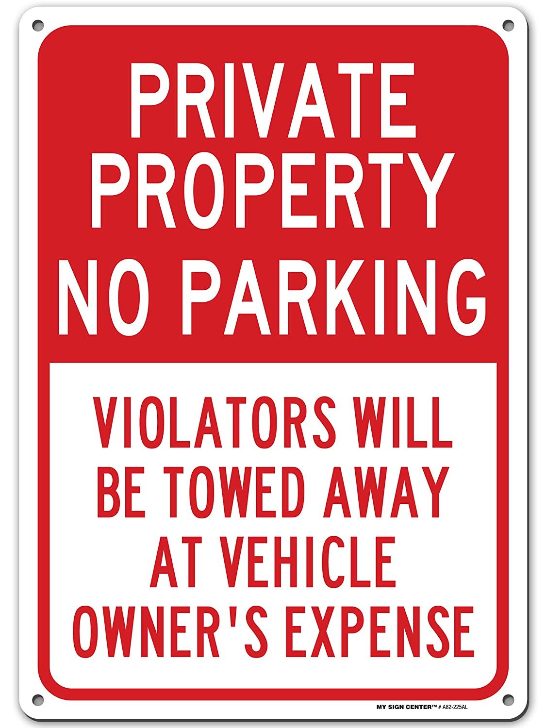 Private Property No Parking Violators Will Be Towed at Vehicle Owner's Expense Sign