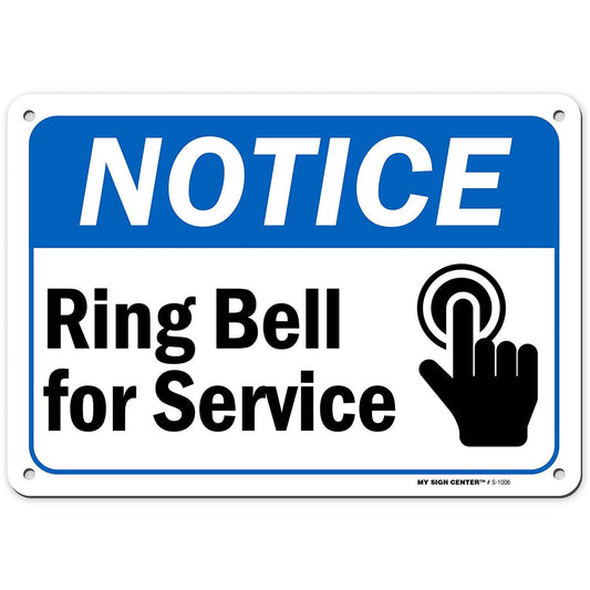 Notice Please Ring Bell for Service Sign