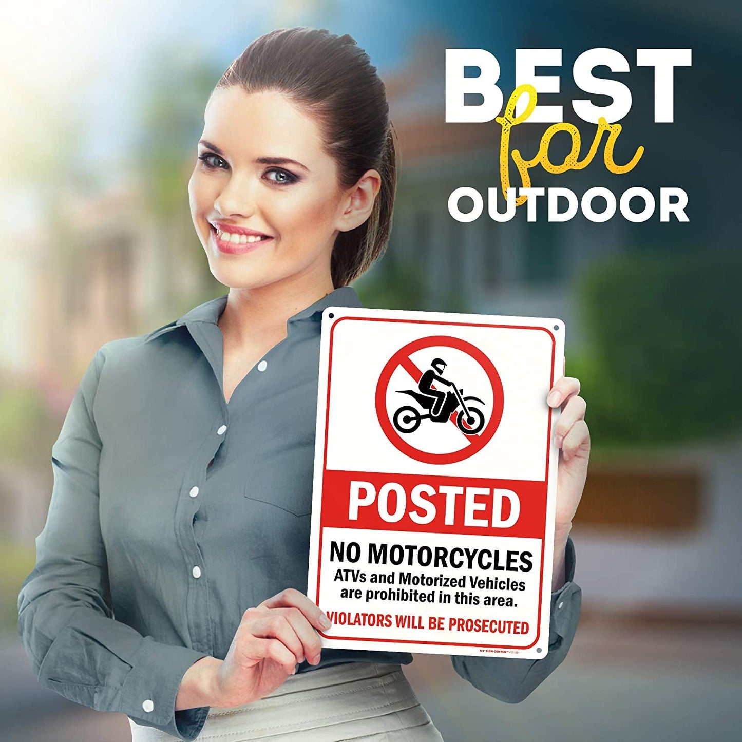 Posted - No Motorcycles, ATV and Motorized Vehicles Sign