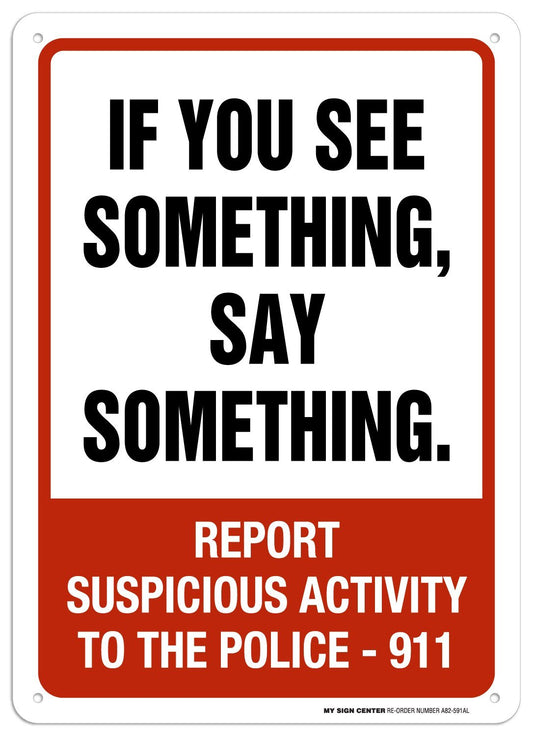 Report Suspicious Activity Sign