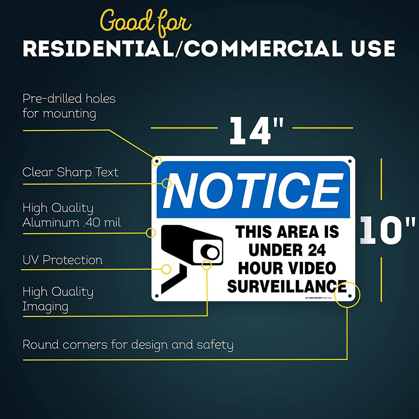Notice 24 Hour Surveillance Sign, Security Camera in Use Sign