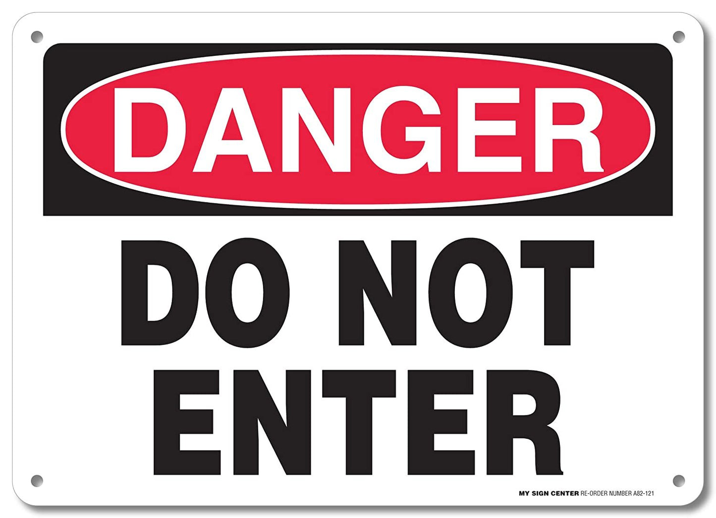 Danger Do Not Enter Sign
