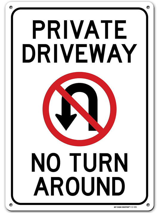 Private Driveway No Turnaround Sign