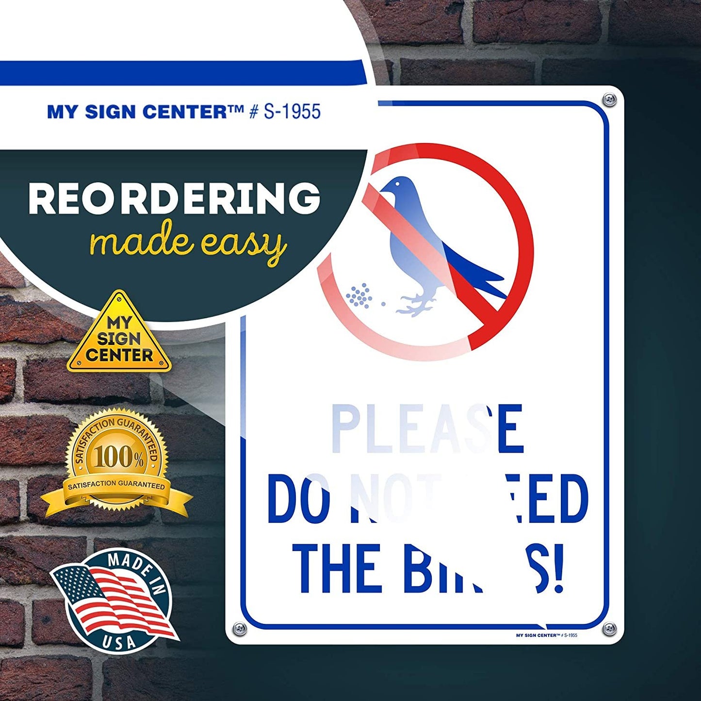Please Do Not Feed Bird Sign