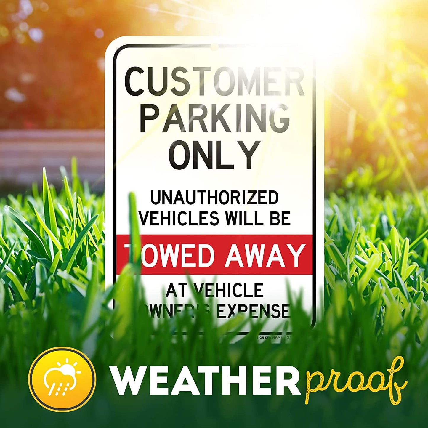 Customer Parking Only Sign Unauthorized Vehicles Will Be Towed