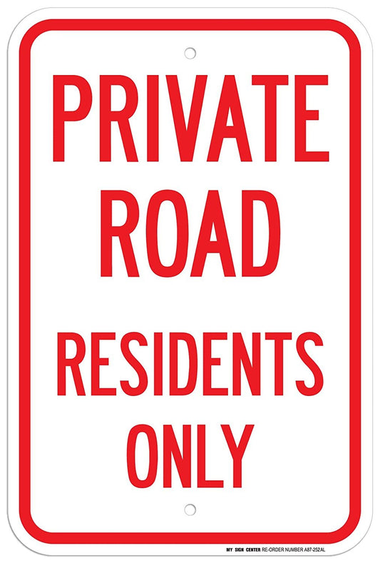 Private Road Residents Only Sign