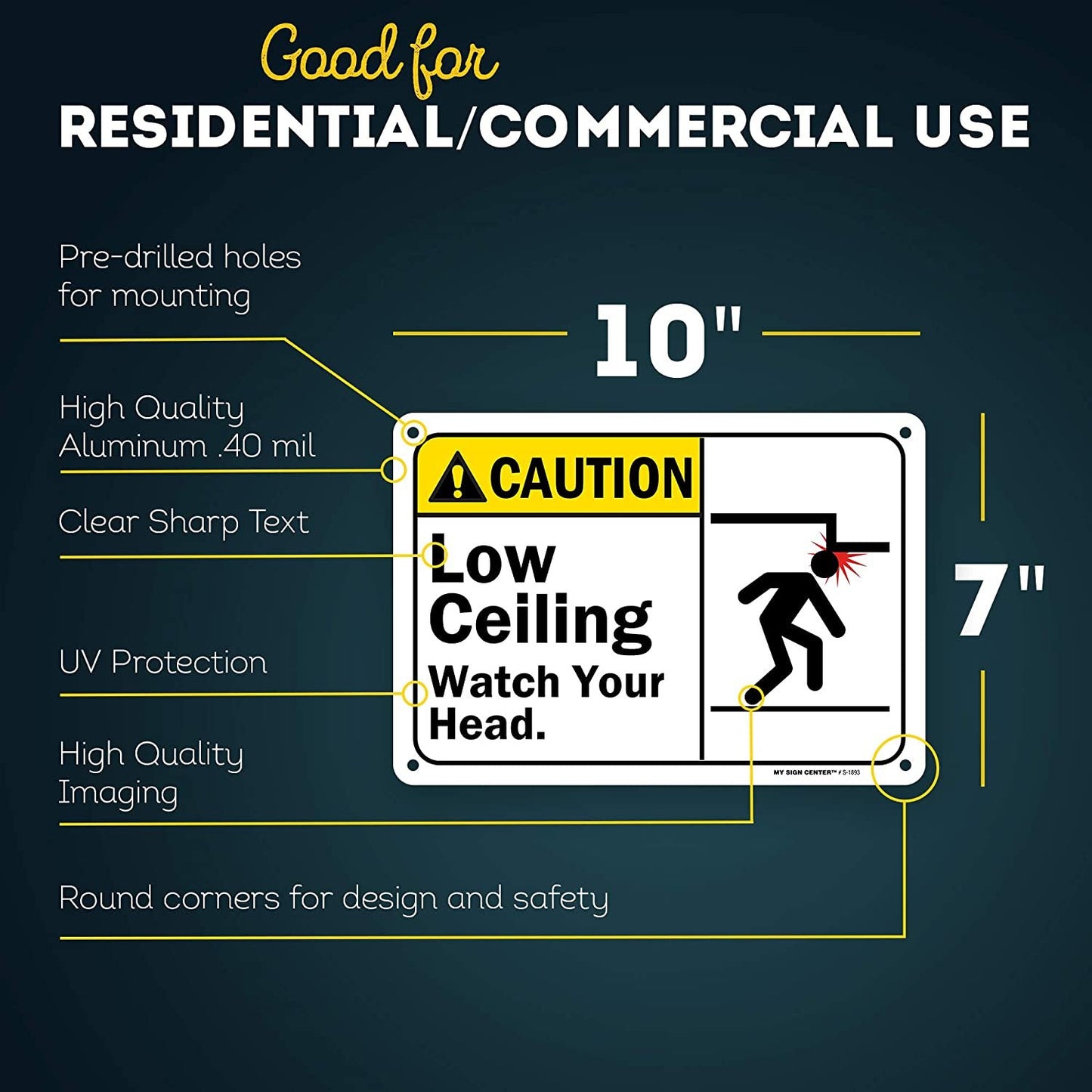 Caution Watch Your Step Low Ceiling Sign