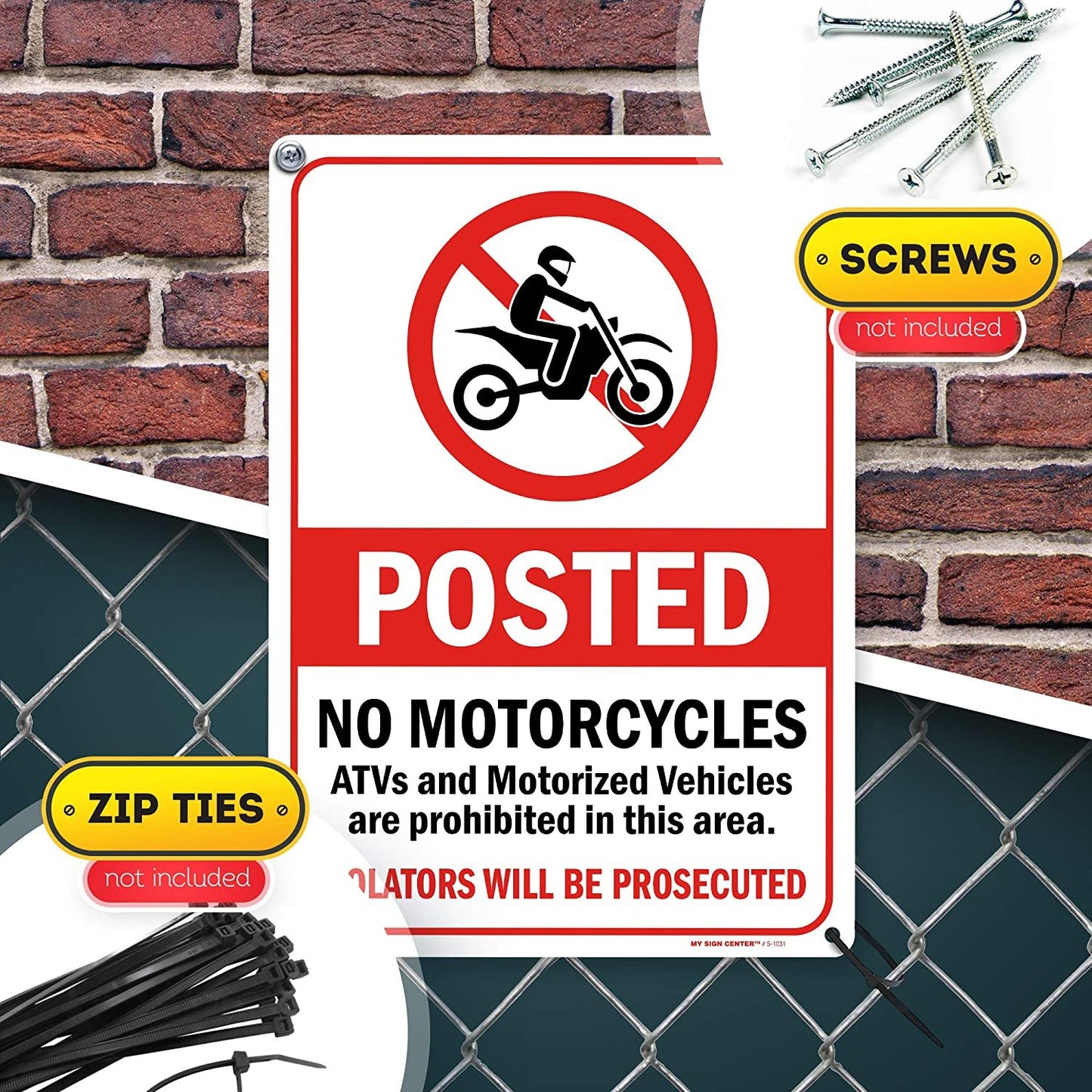 Posted - No Motorcycles, ATV and Motorized Vehicles Sign