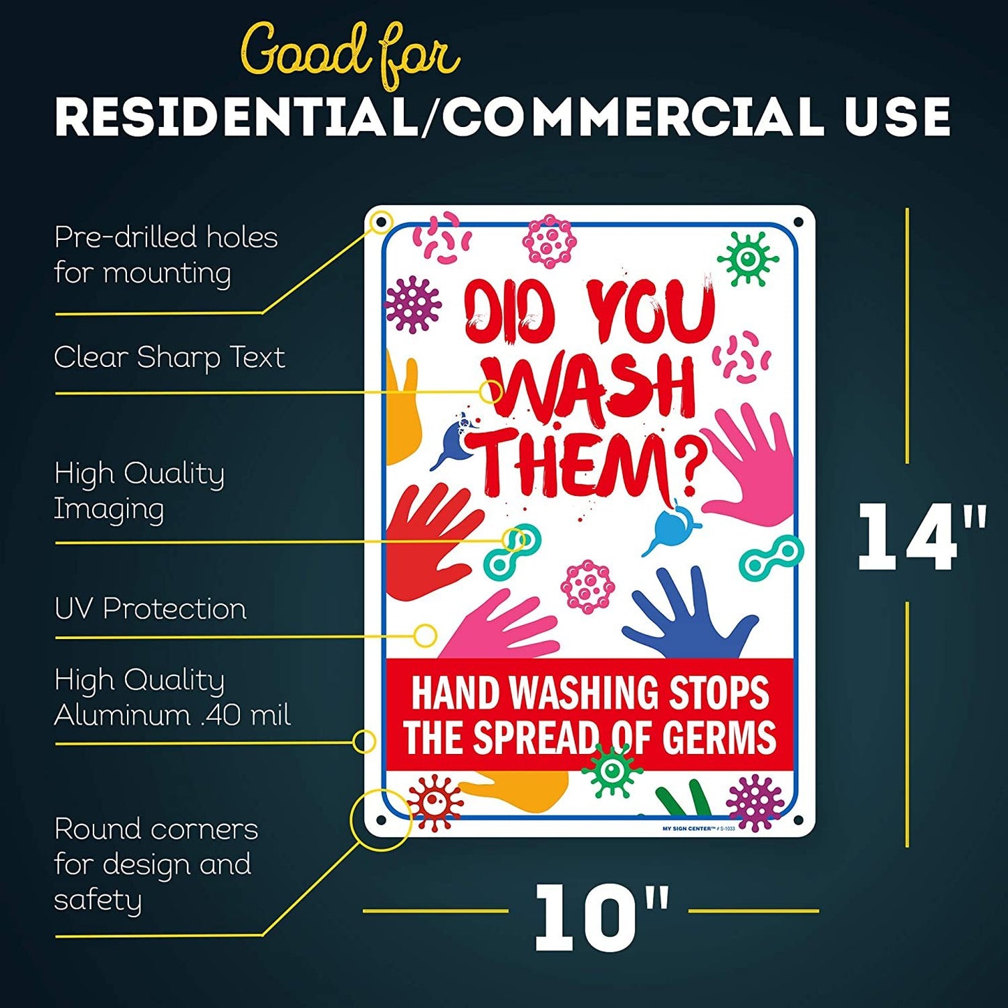 Did You Wash Them? Hand Washing Stops Spread of Germs Sign